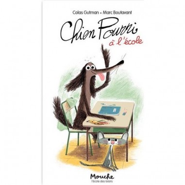 Livre Chien Pourri à l'école - L'école des loisirs - Moulin Roty
