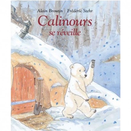 Livre Calinours se réveille de Alain Broutin et Frédéric Stehr - Moulin Roty