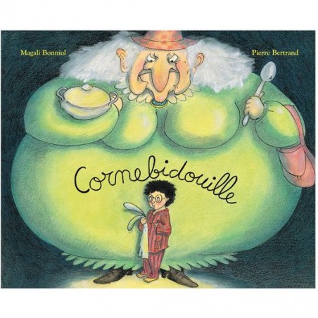 Livre Cornebidouille de Bertrand-Bonniol - Moulin Roty