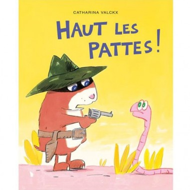 Livre Haut les pattes ! de Valckx - Moulin Roty