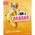 Jeu d'ambiance : I'm a banana - Le Droit De Perdre