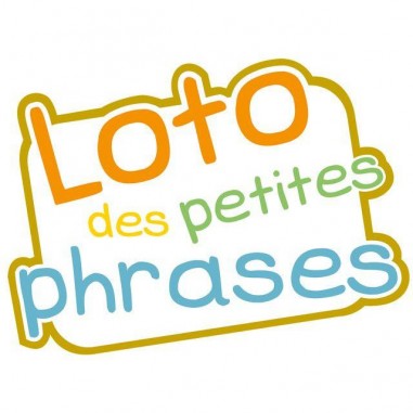 Le loto des petites phrases - Premiers Jeux Esprit Jeu - Placote
