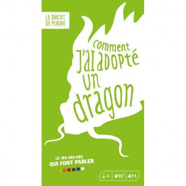 Comment J'ai Adopté Un Dragon - Jeux de Société - Le Droit De Perdre