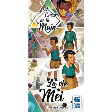 Au Creux De Ta Main - La Vie de Mei - Boite de Jeux - Jeux de société - La Boite De Jeu