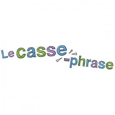 Le casse-phrase - Un jeu - Placote