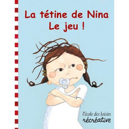 La tétine de Nina - Jeu de société enfant - L'école Des Loisirs