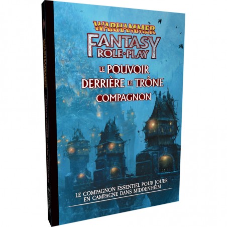 Warhammer Fantasy - Le Pouvoir derrière le Trône: Compagnon - Jeux de rôle - Khaos Project