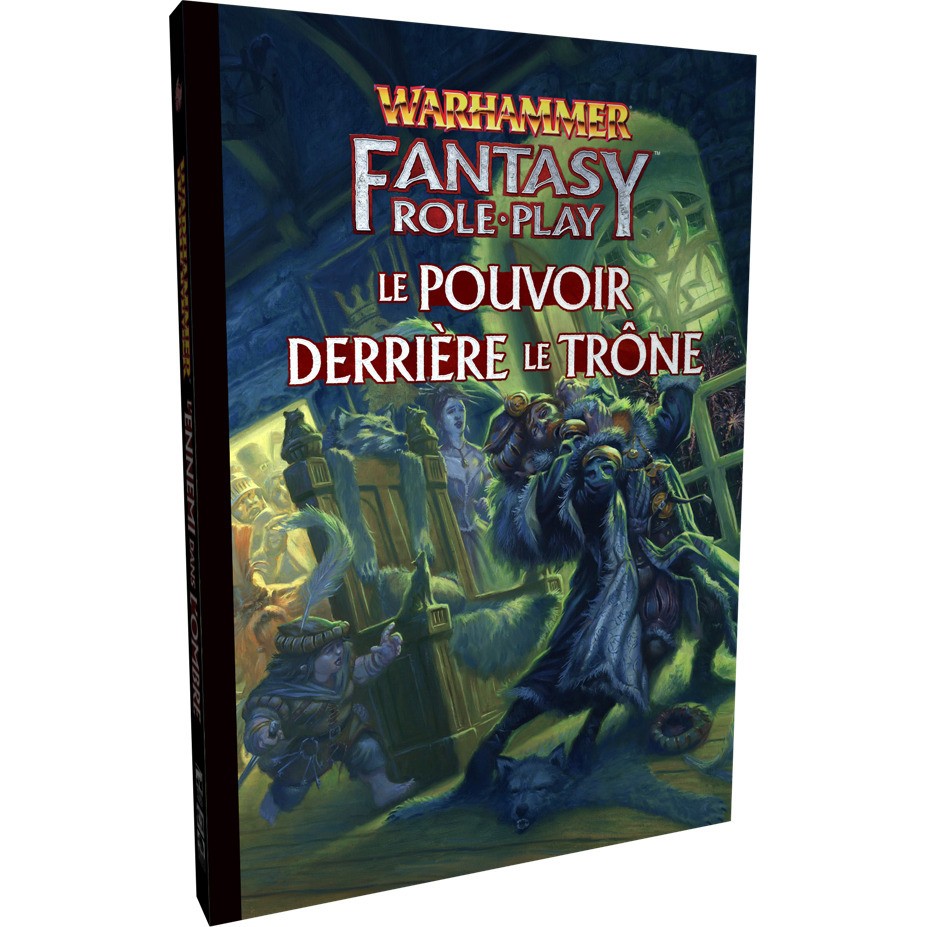 Khaos Project Warhammer Fantasy Le Pouvoir derrière le Trône : Livre 