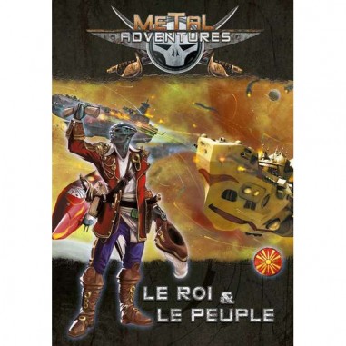 Metal Adventures - Le Roi et le Peuple - Open Sesame Games