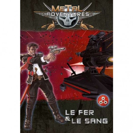 Metal Adventures - Le Fer et le Sang - Open Sesame Games