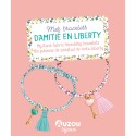 Mon superbe bijou - Mes bracelets d'amitié en liberty - Auzou