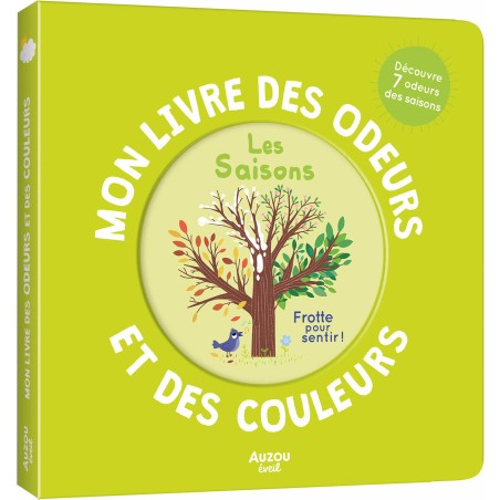 Mon livre des odeurs et des couleurs - Les saisons - Auzou