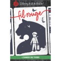 Fil Rouge : L'Ombre du Tigre - Lumberjacks-studio