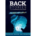 Back Stories : Seule sous la Glace - La Boite De Jeu