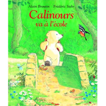 Livre Calinours va à l'école - L'école des loisirs - Moulin Roty