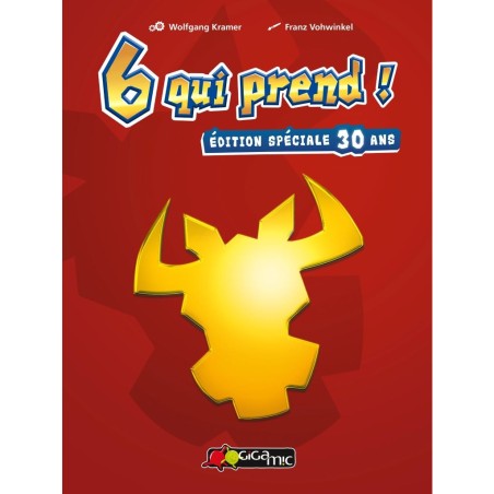 6 qui Prend - 30 ans - Jeux de société - Gigamic