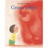 Livre Grosse colère - L'école des loisirs - Moulin Roty