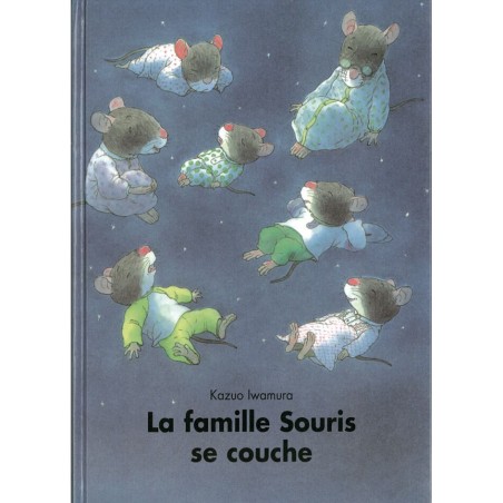 Livre La famille Souris se couche - L'école des loisirs - Moulin Roty