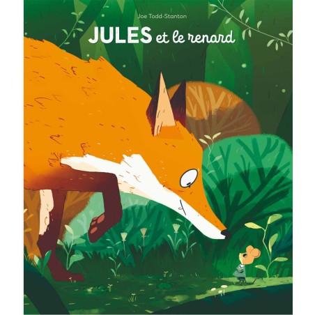 Livre Jules et le renard - L'école des loisirs - Moulin Roty