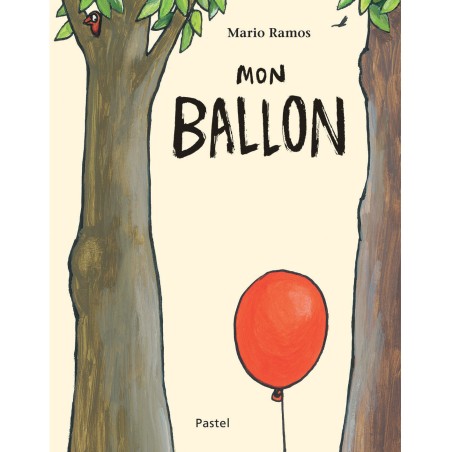 Livre Loup mon ballon - L'école des loisirs - Moulin Roty