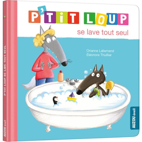 AU07269 - P'Tit Loup Se Lave Tout Seul - Auzou