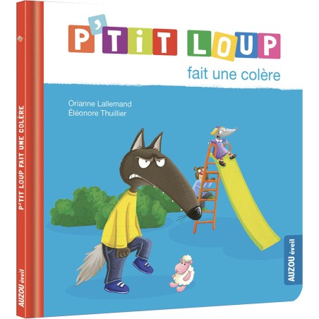 P'tit loup fait une colère - Auzou