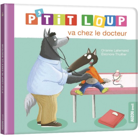 AU07267 - P'Tit Loup Va Chez Le Docteur - Auzou