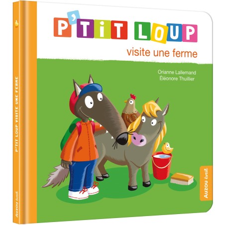 P'tit loup visite une ferme - Auzou