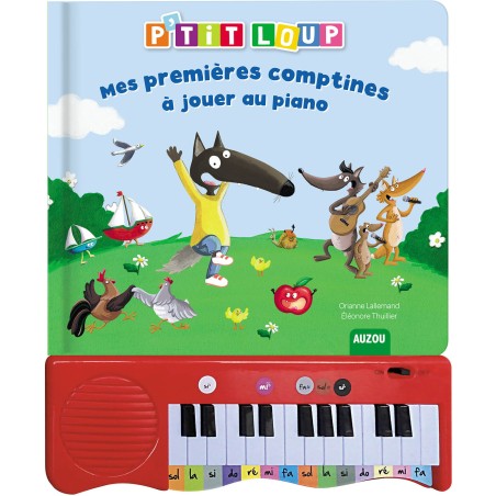 Mon livre piano - P'tit loup - Mes premieres comptines a jouer au piano - Auzou