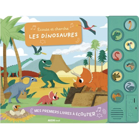 Mes premiers livres à écouter - Écoute et cherche les dinosaures - Auzou