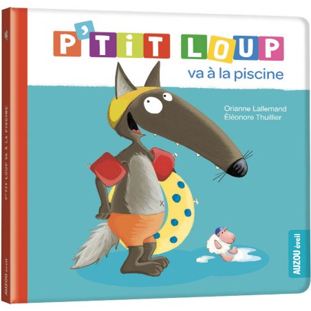 P'tit loup va a la piscine - Auzou