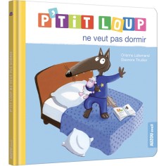 Mon album : P'tit Loup ne veut pas dormir - Auzou