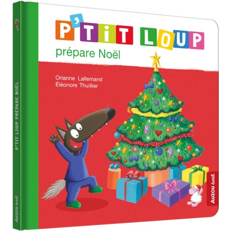 P'tit loup prépare noël - Auzou