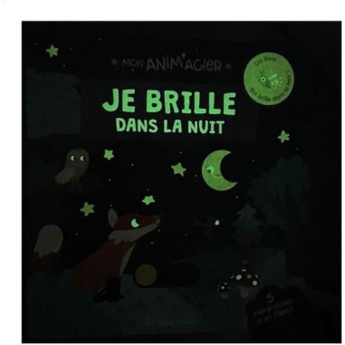 Mon anim'agier - Je brille dans la nuit - Auzou