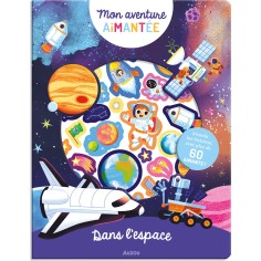 Mon aventure aimantée - Dans l'espace - Auzou