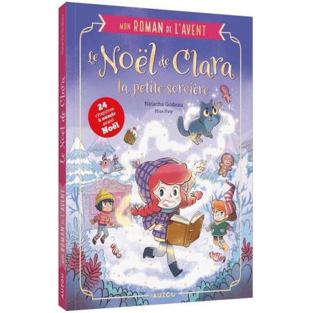 Roman de l'Avent Le Noël de Clara la petite sorcière - Auzou