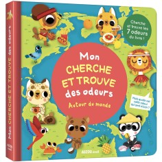 Mon livre des odeurs et des couleurs - Mon cherche et trouve des odeurs - Autour du monde - Auzou