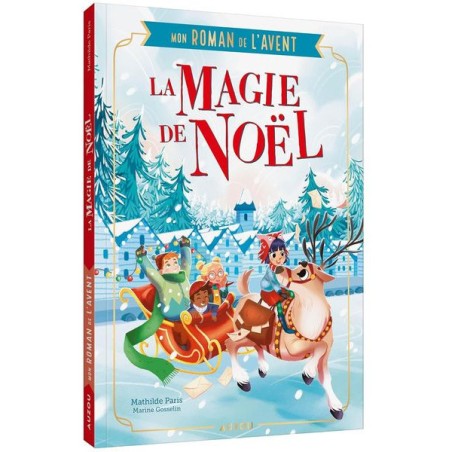 Mon roman de l'avent - La magie de noël - Auzou
