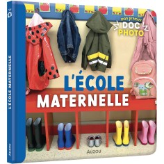 Mon premier doc photo - L'école maternelle - Auzou