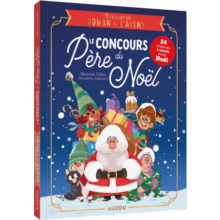 Mon premier roman de l'avent - Le concours du père noël - Auzou