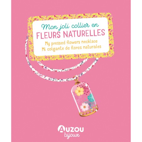 Mon joli collier en fleurs naturelles - Auzou