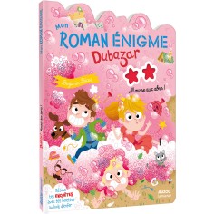 Mon roman enigme - Le royaume du bazar - Mousse aux abris ! - Auzou