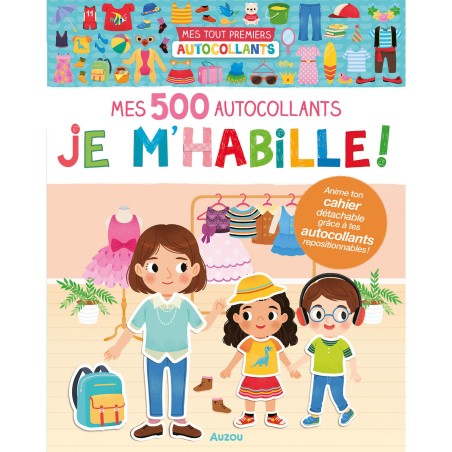 Mes tout premiers autocollants - Mes 500 autocollants je m'habille - Auzou