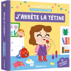 Mon anim'agier - J'arrête la tétine - Auzou