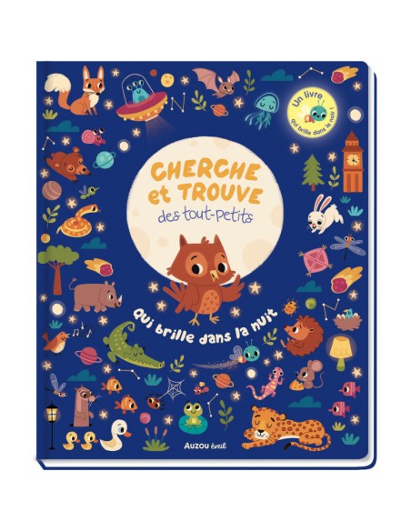 Livre Cherche et trouve des tout-petits qui brille dans la nuit - Auzou