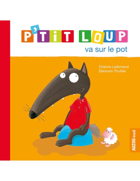 AU07270 - P'Tit Loup Va Sur Le Pot - Auzou