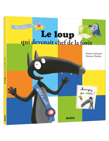 Le loup qui devenait chef de la forêt - Auzou