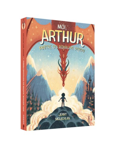 Moi, arthur, maître du royaume perdu - Poche - Auzou