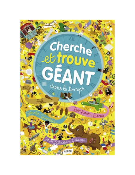 Cherche et trouve géant - Dans le temps - Auzou