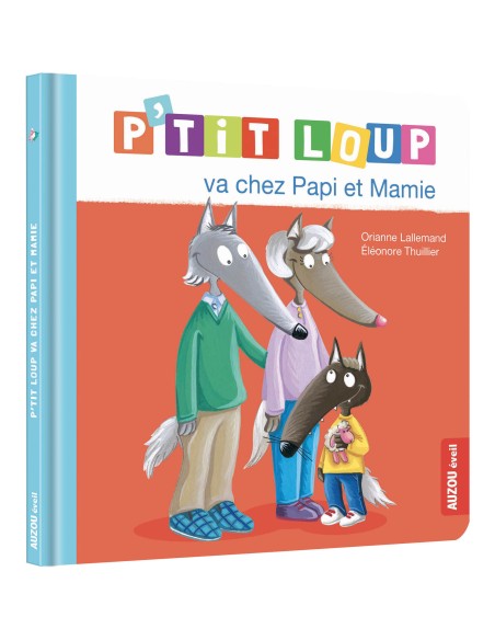 P'Tit Loup Va Chez Papi Et Mamie - Auzou